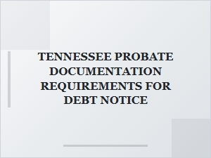 Tennessee Probate Debt Notice Requirements